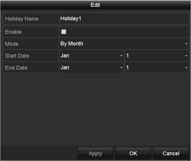 By Month, By Week, and By Date are selectable. 4) Set the start and end date. 5) Click Apply to save settings. 6) Click OK to exit the Edit interface.