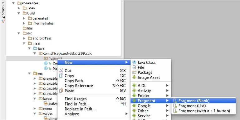 Creating a Fragment In Android Studio, right-click app, click: New Fragment Fragment (blank) now
