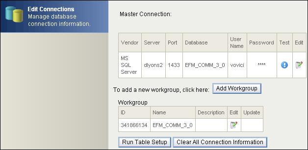 E. Edit Connections Click Edit Connections on the Welcome Page to open the following window: Testing the tables in the Database Once the database connection has been setup, it is necessary to test