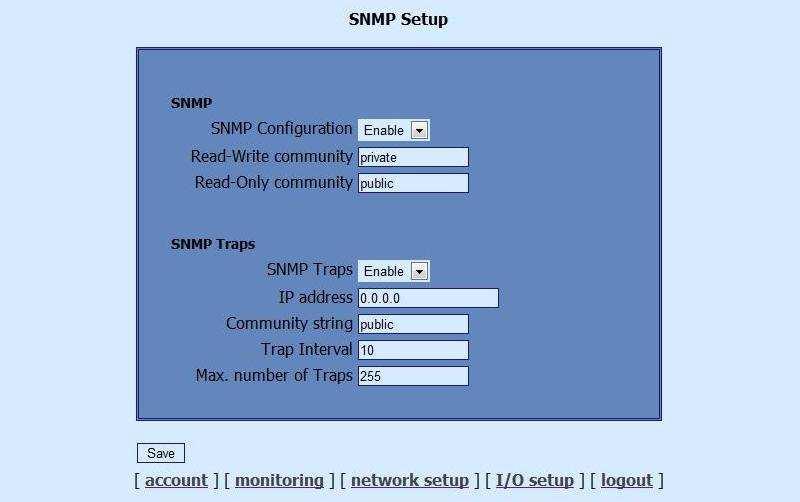 To set up the SMTP server the following fields should be completed Mailserver IP IP address of SMTP mail server E-mail sender e-mail 8.6 SNMP Setup page TCW120 supports SNMP v.