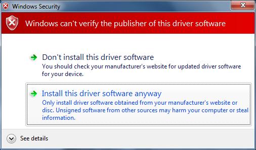 8. Windows will complain that it cannot verify the editor of this driver.