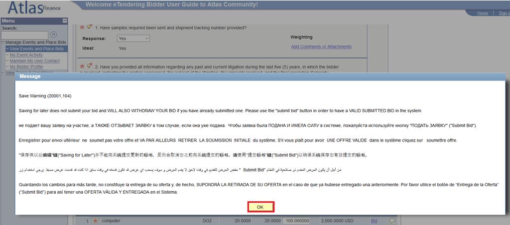 2.2 Prepare Bid Response Save for later A system notification will alert the user that their bid is about to be saved.
