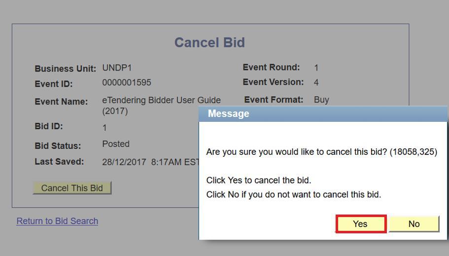 3.4 Manage Bids Cancel a Bid If you are sure you want