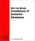 Foundations Semantic Databases De Brock foundations semantic databases de brock author by De Brock