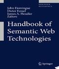 . Handbook Of Semantic Web Technologies handbook of semantic web technologies author by John