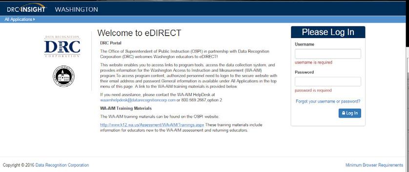 Working with edirect Accessing edirect All users access edirect from the Welcome to edirect page. 1. To access edirect, enter the URL https://wa.drcedirect.com in a supported browser.