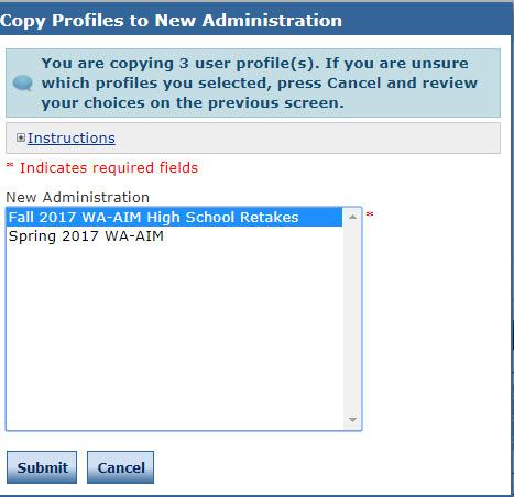 When the Copy Profiles to New Administration dialog box displays, select the new administration and click Submit.