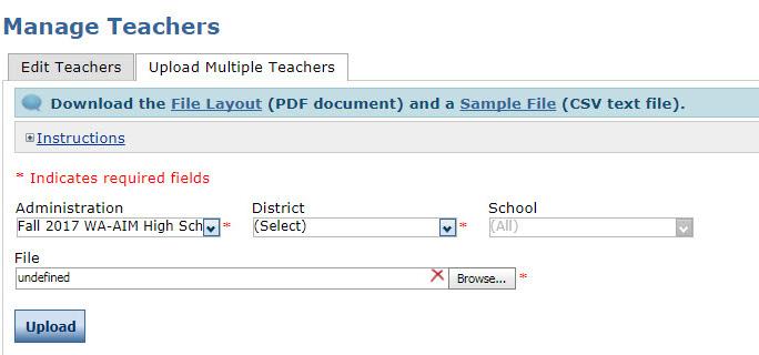 File field of the Upload Multiple Teachers tab. 7. Click Upload.