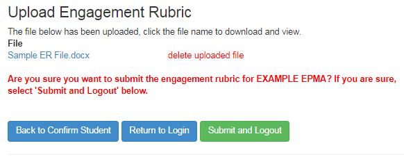 9. Once you hit Submit and Logout, a confirmation page appears. You have the option to click on Back to Confirm Student, Return to Login or Unsubmit buttons.