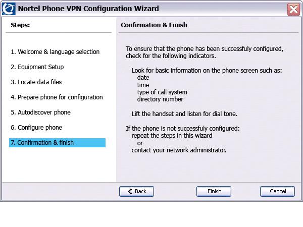 Virtual Private Network Figure 22: Confirmation & Finish window 19. Verify that the IP Phone is successfully configured.