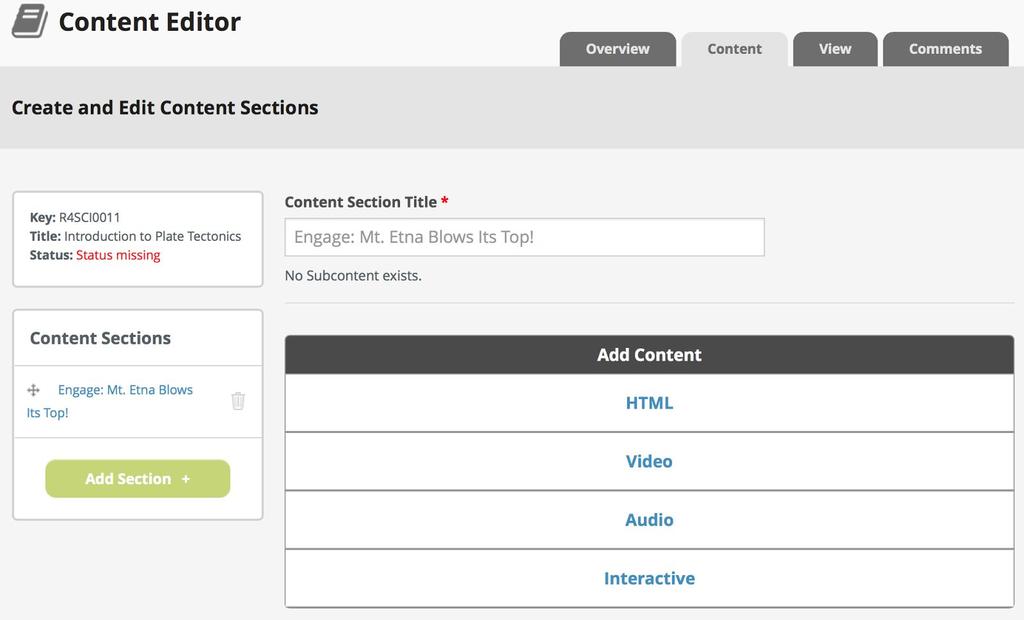 Step Two: Create and Edit Content Sections This is the primary step for creating and sequencing content. To begin, create your first content section by adding a Content Section Title.