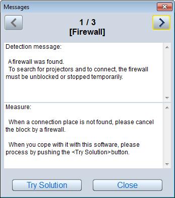 Messages If [Messages] is clicked when a device cannot be found or cannot be used, for example, hints for solving the problem will be displayed.