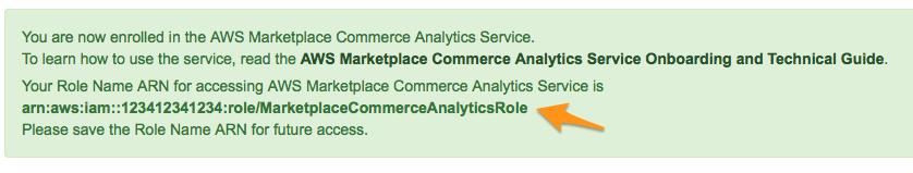 Verify Your Configuration Configuration to use the AWS Marketplace Commerce Analytics Service is complete. To test your configuration: 1.