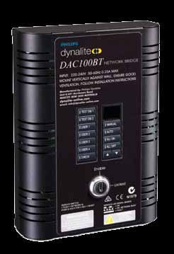 DAC100BT Ethernet Gateway The Philips Dynalite DAC100BT Area Controller is a network interface that also provides a range of area management and user control functions.