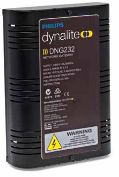 DNG232 / DDNG232 / DMNG232 DyNet RS485 <-> 232 Network Gateway Devices The Philips Dynalite 232 <-> 485 gateway range is designed to enable cost-effective serial port integration between the