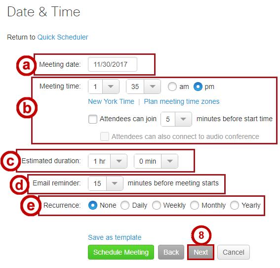 7. From the Date & Time page, you can configure calendar settings for your meeting (See Figure 18). a. Meeting Date Sets the date of a meeting or the start date for recurring meetings (See Figure 18).