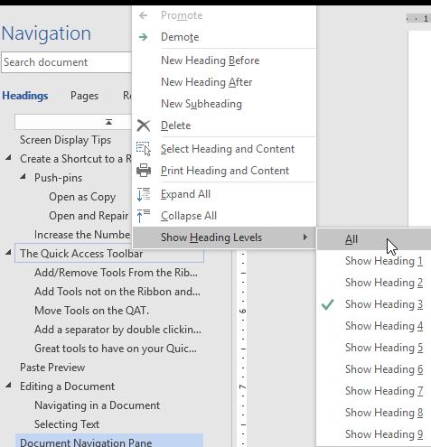 Click Arrow to expand/collapse a heading family Click on heading to go to that heading in the document Drag a heading to a new location to move a heading section to a new location in your document.