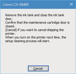 Shipping the Printer 5 When the following message appears, remove ink tanks.