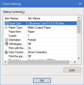 Chapter 3 How to Use the Printer Driver Checking the Setting Contents Click [Check Settings] to confirm the current paper settings.