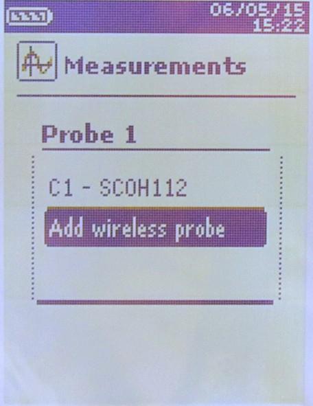 OR With arrow keys, go to Measurements menu then press OK.  14 Turn on the wireless probe and keep it press until the light blinks On the bottom of the screen press the function key Create.