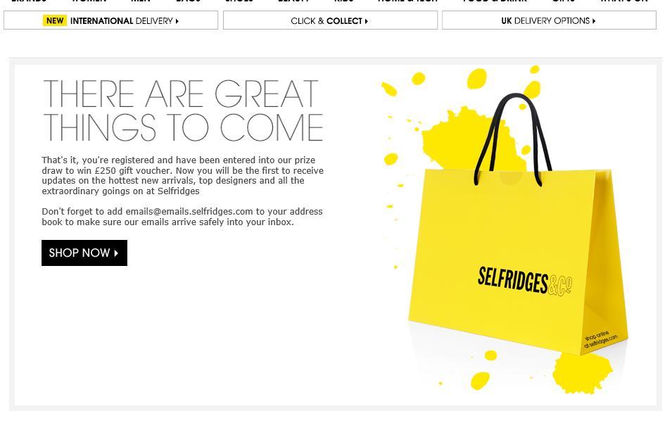 Appendix 3: Personal White-listing Brand: Selfridges Selfridges sign up