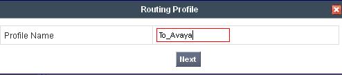 Enter a Profile Name such as To_Avaya shown below. Click Next.