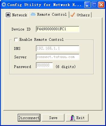 Setup remote control via internet 1. Run Config Utility, connect to your device, and then switch to the Remote Control tab. 2.