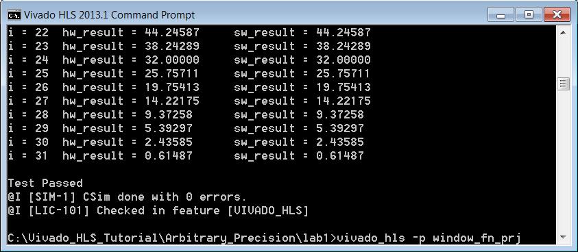 Step 2: Review Test Bench and Run C Simulation 2. 3. In the command prompt window (Figure 93), change the directory to the Arbitrary Precision tutorial, lab1.