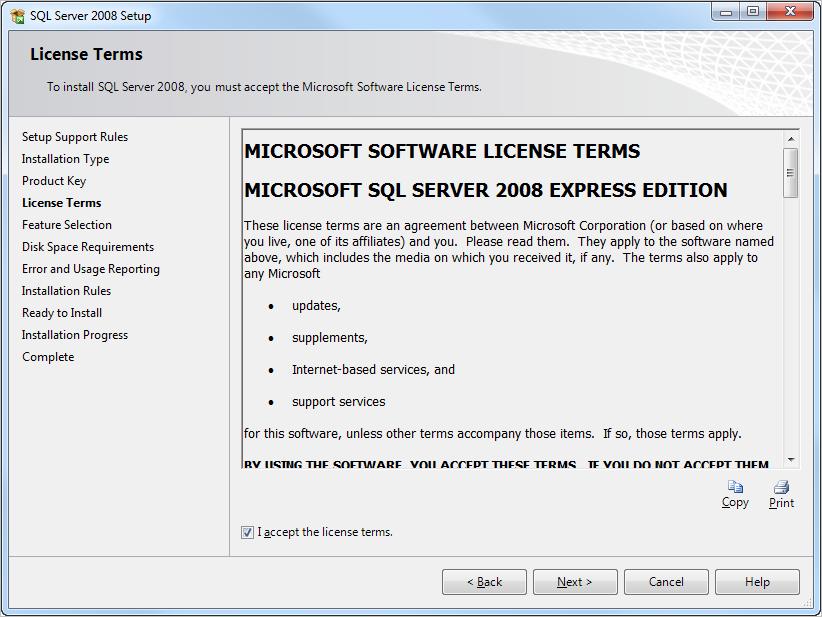 Installing SQL Server 2008 R2 Express Edition SP1 Figure 9: License Terms page 12. Read and accept the license agreement to continue. 13. Click the Next button.