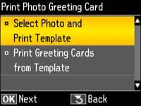 Parent topic: Printing from a Memory Card Creating and Printing a Greeting Card Template Before you start, make sure plain paper is loaded and your memory card or other device is inserted. 1.