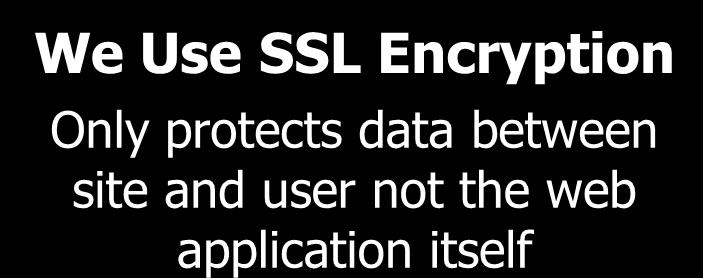 Use SSL Encryption Only