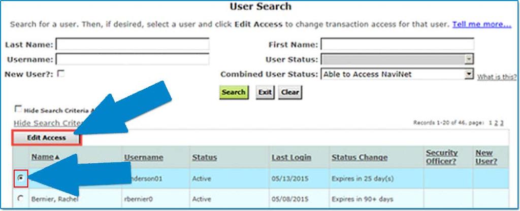 Step 2: On the User Search screen, enter the associate s last name and first name or their NaviNet