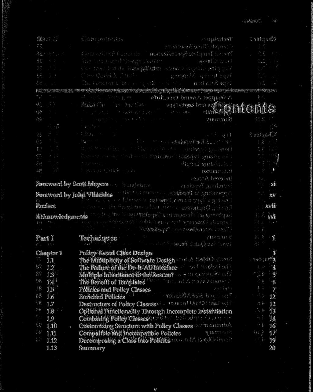 Contents 1 Foreword by Scott Meyers Foreword by John Vlissides Preface Acknowledgments xi XV xvii xxi Parti Chapter 1 1.1 1.2 1.3 1.4 1.5 1.6 1.7 1.8 1.9 1.10 1.11 1.12 1.