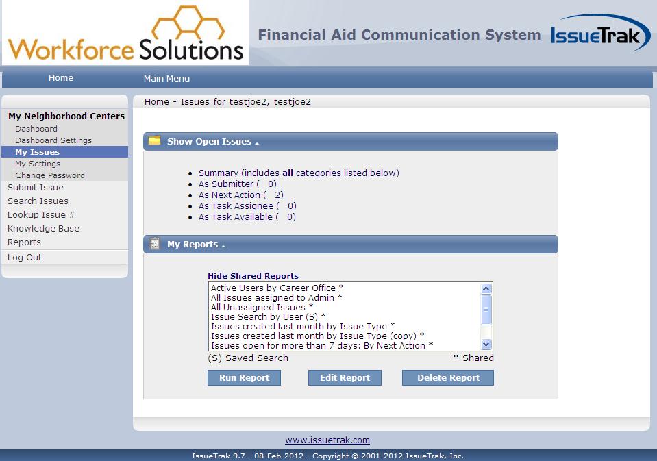 Workforce Solutions Financial Aid Home Page Your FACS home page defaults to the My Issues page.