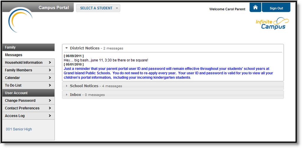 Campus Portal for Parents and Students Overview Accessing the Portal Access to the Campus Portal Security Features Navigating the Campus Portal Family Section Student Section User Account Other Links