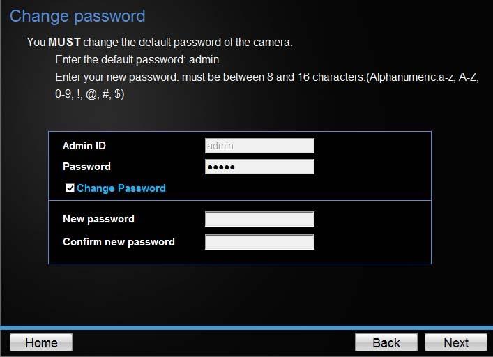 8. Enter a new password. The default password is admin. You are required to change the password from the default setting to prevent unauthorized access.