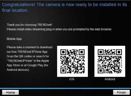 If you want to access your camera again and you don t know the IP address, you can run this camera installation wizard again.