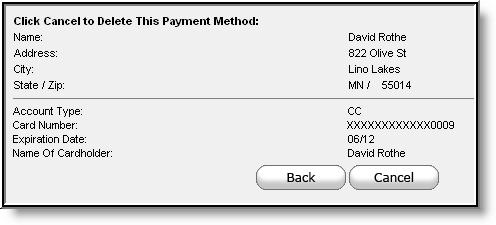 the Cancel button. To go back to the previous screen and cancel the payment method deletion, select the Back button.