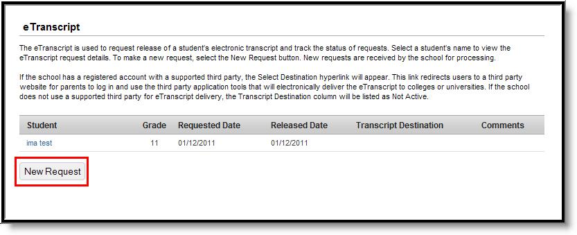 Requesting and Reviewing Student Transcripts Submitting a new request for release of a student's electronic transcript allows the school to generate the transcript in a computer-readable format for