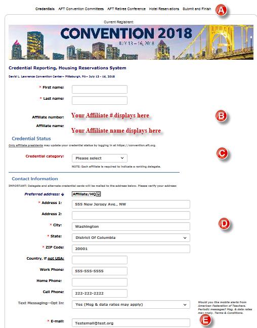 IV. REGISTRATION AND HOUSING PAGE VIEWS REGISTRATION PAGE #1 General Contact Information LEGEND A. Page navigation bar: Use this menu bar to navigate between registration pages. B.