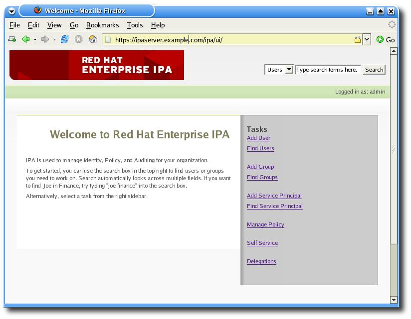 Chapter 2. Using Red Hat Enterprise IPA 1. Logging in to Red Hat Enterprise IPA Red Hat Enterprise IPA uses the Kerberos credentials that you provide when you log in to your machine.