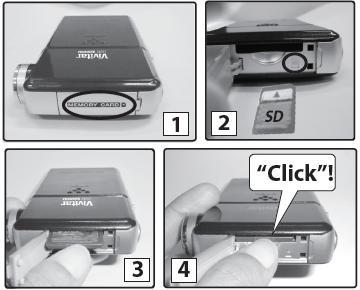 To properly insert the SD Card: Push the SD card into the slot in the direction shown on the camera (see SD icon by the SD card slot).