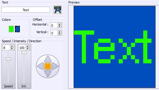 TEXT EFFECT Enter your text The Text effect allows to simply scroll text on a RGB / CMY matrix. The input box allows you to type the text to display as well as the font to use.