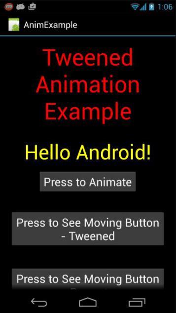 More Tweened Examples hyperspace example from android dev site rotate and change alpha animation types: