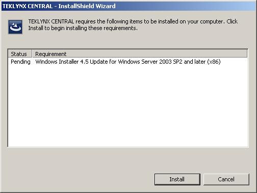 Installation Chapter 2-3 Figure 2-2 Required Windows Prerequisite Click Install to install any required prerequisites.