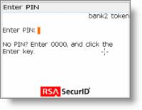 GETTING STARTED WITH ONLINE BANKING FOR BUSINESS SECURID AUTHENTICATION WITH A PIN Note: Do not use a tokencode that you entered previously.