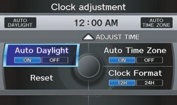 System Setup Clock Adjustment Say or select Clock Adjustment and the following screen appears: This screen allows you to set or adjust the following: Auto Daylight (Default = ON) Auto Time Zone