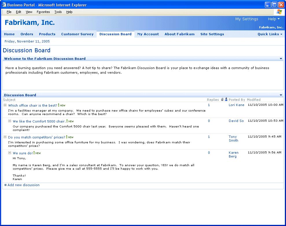 Discussion Board page The Discussion Board page is a great way to build the Fabrikam community.