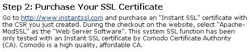 2.3. Managing Your SSL Certificate In the left frame of the System Management page, under Configuration click the SSL Certificate link.