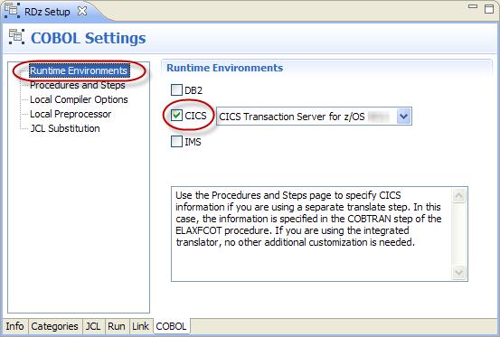 12. In the COBOL tab, click Runtime Environments, and then select CICS. If you have CICS Transaction Server Version 3.
